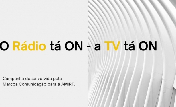 AMIRT lan�a campanha de valoriza��o do r�dio e da TV; confira